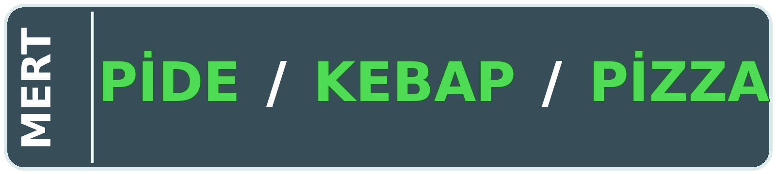 MERT PİDE & KEBAP SARAYI